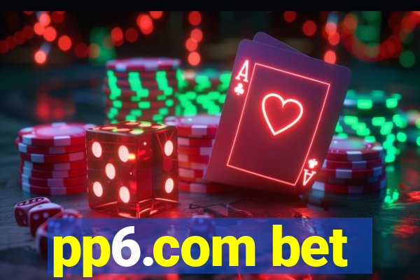 pp6.com bet